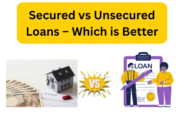 secured vs unsecured loans