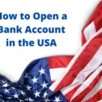 How to Open a Bank Account in USA