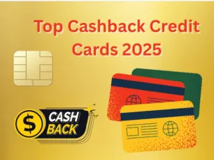 Top Cashback Credit Cards 2025
